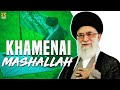 Ayatollah Khamenei Tarana Khamenei Mashallah