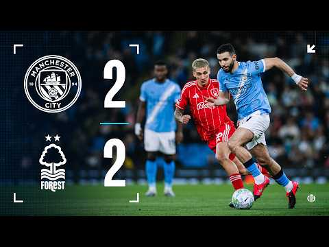 HIGHLIGHTS Man City 2-2 Nottingham Forest | Premier League