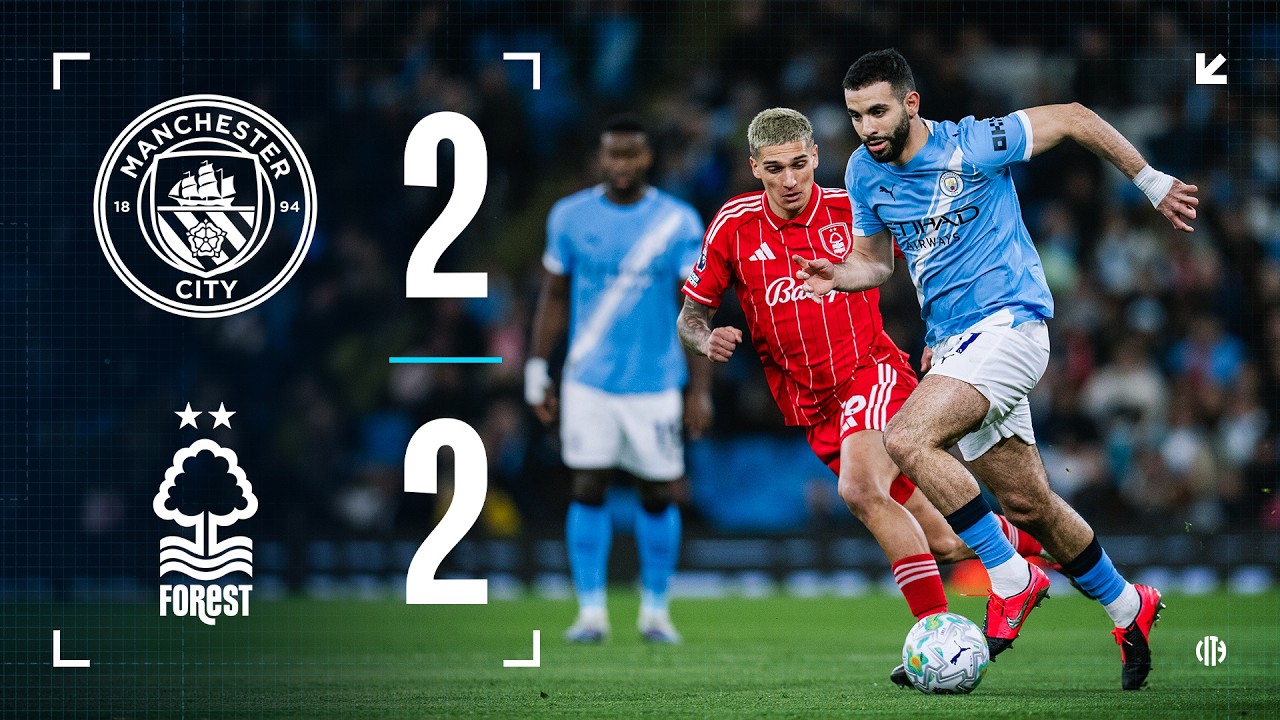 Manchester City vs Nottingham Forest Highlights