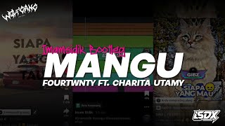 Download lagu DJ MANGU - Fourtwnty ft. Charita Utamy (imamsidik BOOTLEG) SOUND FYP TIKTOK 2025!! mp3
