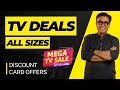 TV Deals Mega TV Sale | TV Deals 2024 | Best TV 2024