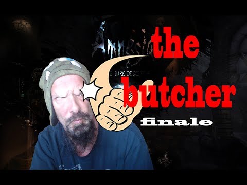 UNFAIR BITCHSLAP! AMNESIA CUSTOM STORYtime - THE BUTCHER (end)