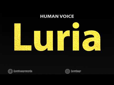 How To Pronounce Luria