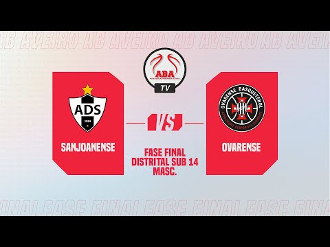 Fase Final Distrital de Sub 14 Masculino | Sanjoanense vs. Ovarense 2024