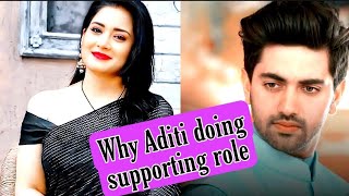 Why Aditi rathore doing role as Dr.Charmi ! 2 BIG Reason , Aapki nazron ne samjha ,zain imam aditi. video