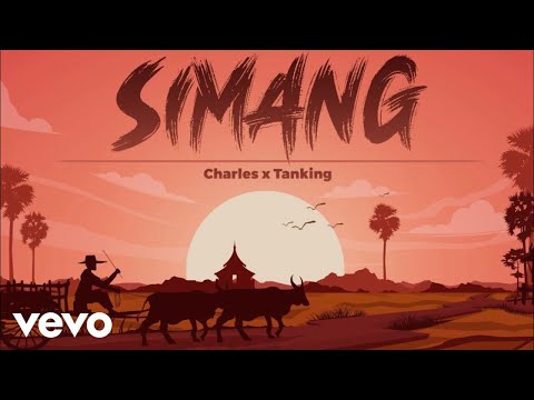 Charle$ X Tanking - Simang (Official Lyric Video)