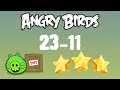 23 11 Angry Birds Bad Piggies 2 Birds 3 Stars