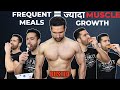 बार-बार खाने से ज़्यादा MUSCLE GROWTH AND FAT LOSS होगा। Myth Busted!