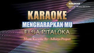 Download lagu Karaoke Elsa Pitaloka - Mengharapkanmu (Minus One) mp3 Download lagu Karaoke Elsa Pitaloka - Mengharapkanmu (Minus One) mp3