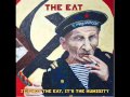 The Eat - She's Pissed Off