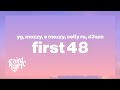 YG, Mozzy, E Mozzy, Celly Ru & D3SZN - First 48 (Lyrics)