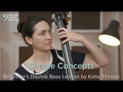 Simple Concepts - Beginner's Double Bass Lesson with Katie Thiroux