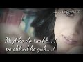 Mere Bina Tu Sad Whatsapp Lovely Status Video