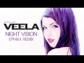Veela - Night Vision (Ephixa Remix) 