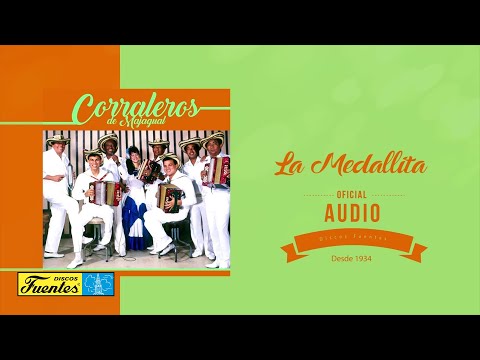 La Medallita - Los Corraleros Del Majagual