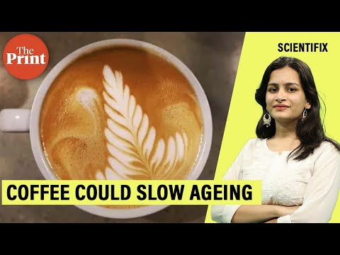 Coffee doesn't just wake you up, could also slow your ageing