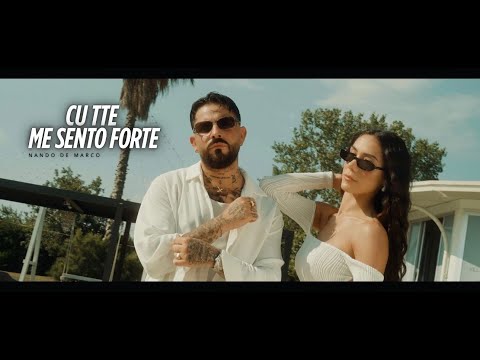 Nando De Marco - Cu tte me sento forte (Video Ufficiale)