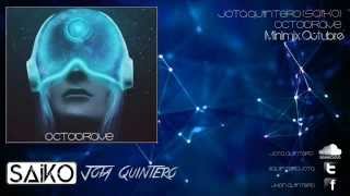 Jota Quintero (Dj Saiko) - Octobrave EDM