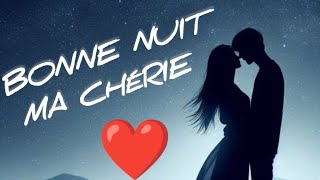 ❤  BONNE NUIT MON AMOUR, UN MESSAGE POUR TOI