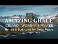 Iceland 6hr Peaceful Piano Hymns Bible Verses
