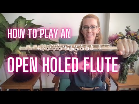 How to play a flute with open holes!