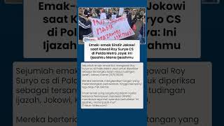Bentang Spanduk, Emak-emak Sindir Jokowi saat Kawal Roy Suryo di Polda: Ini Ijazahku Mana Ijazahmu