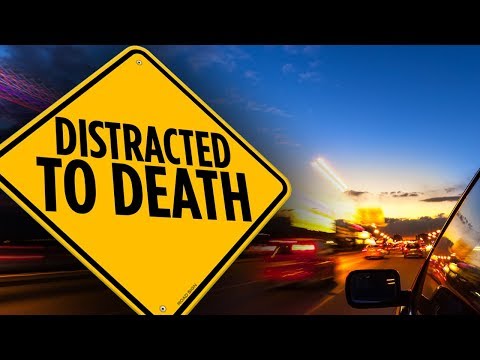 Distracted to Death