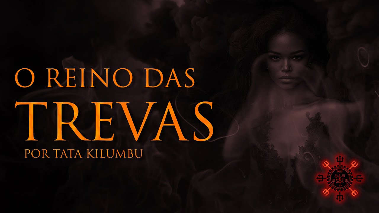 REINOS DA QUIMBANDA: O REINO DAS TREVAS