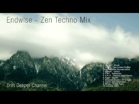 Endwise - Zen Techno Mix