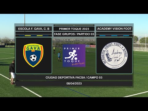 PRIMER TOQUE 2023 - Partido 03 - ESCOLA F. GAVA, C. B - ACADEMY VISION FOOT (FASE DE GRUPOS)