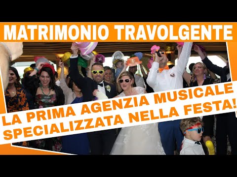 matrimonio travolgente - musica matrimonio abruzzo - cerchi festa?