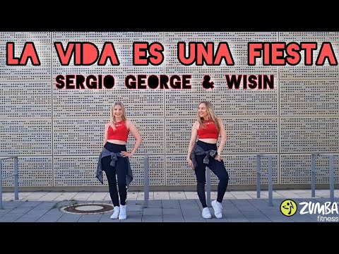 La Vida Es Una Fiesta  - Sergio George & WISIN  | Zumba | Zumbafitness | Salsa