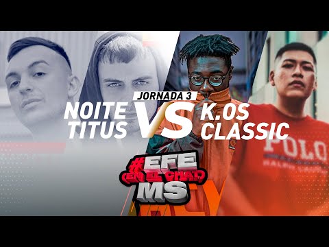 K.OS CLASSIC VS TITUS NOITE JORNADA 3 #EFE(ENELCHAT)MS