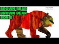 Brown Bear Brown Bear Song With Guitar Read Aloud Book