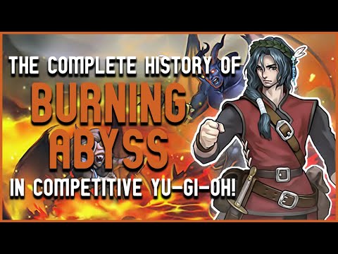 How GOOD Was Burning Abyss ACTUALLY? - History of Burning Abyss in Competitive Yu-Gi-Oh!