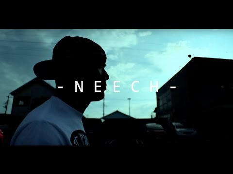 NEECH - SOMETHING NEVER CHANGE ft. DJ DEEQUITE