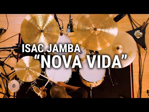 Meinl Cymbals - Isac Jamba - "Nova Vida"