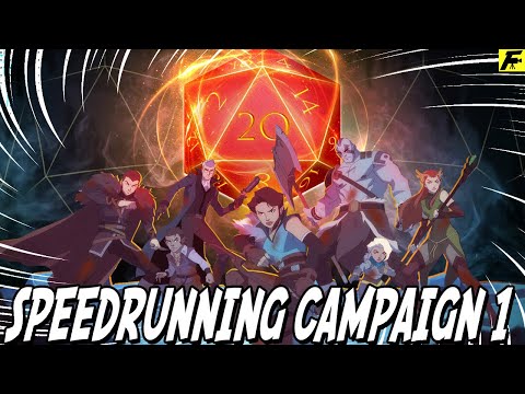 SPEEDRUNNING Critical Role Campaign 1