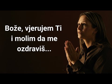 MOLITVA U BOLESTI: Bog i tebe može ozdraviti!