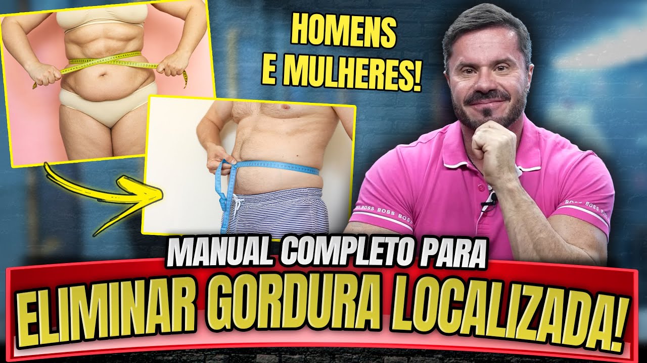 MANUAL COMPLETO PARA ELIMINAR GORDURA LOCALIZADA – MASTER CLASS RENATO CARIANI