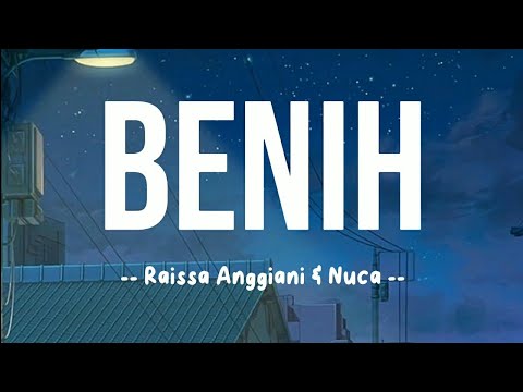 Benih - Raissa Anggiani & Nuca | Ost. Hati Suhita | Lirik Lagu & Karaoke