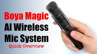 BOYA MAGIC AI-Powered Transformable Mic: TEST & OVERVIEW