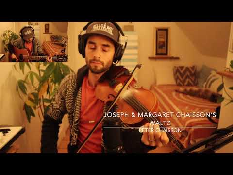 "Joseph & Margaret Chaisson's Waltz" Tim Chaisson (The Tune Room)