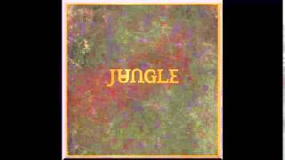 Jungle - Son Of A Gun