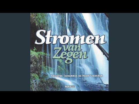 Er komen stromen van zegen