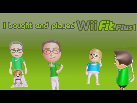 My Experience with the Wii Fit Plus