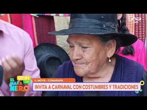 Comarapa invita a carnaval con costumbres y tradiciones