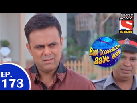 Badi Door Se Aaye Hain - बड़ी दूर से आये है - Episode 173 - 5th February 2015