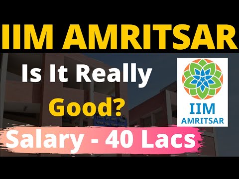 IIM Amritsar | Courses, Fees, Salary, Cut-Off, Class Profile, Stipend & Selection Process