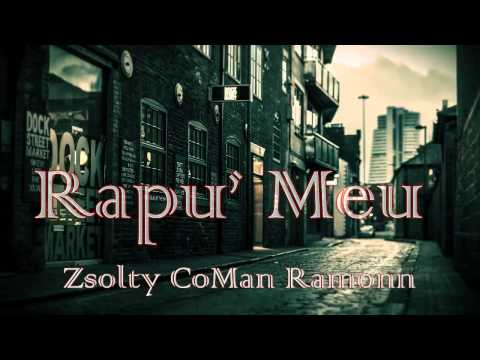 Zsolty & CoMan feat. Ramonn - Rapu' Meu
